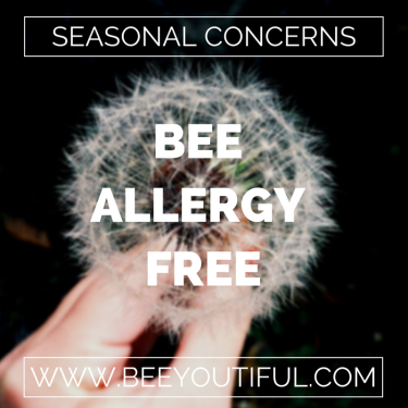 Bee Allergy Free This Spring from Beeyoutiful.com
